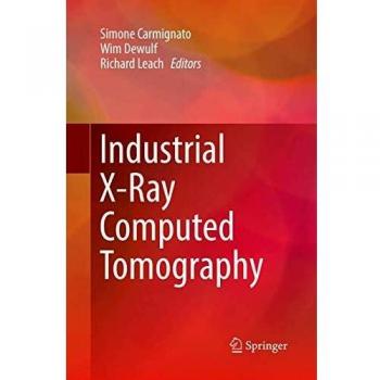 Industrial X-Ray Computed Tomography