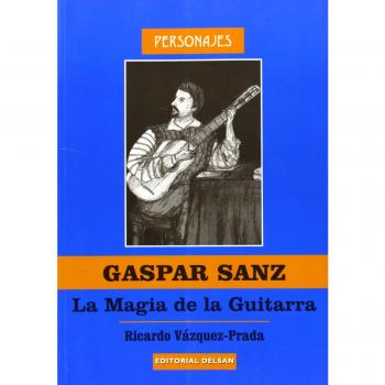 Gaspar Sanz - La Magia De La Guitarra