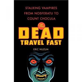 The Dead Travel Fast: A Comprehensive Guide to Vampire Lore and Culture