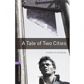 Oxford Bookworms Library: Oxford Bookworms 4. A Tale of Two Cities CD Pack