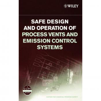 Safe Process Vent and Emission Control Systems Guide