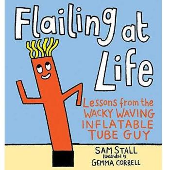 Flailing at Life Lessons from the Wacky Waving Inflatable Tube Guy
