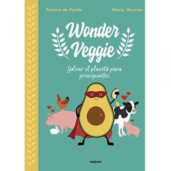 Wonderveggie: Salvar el planeta para principiantes
