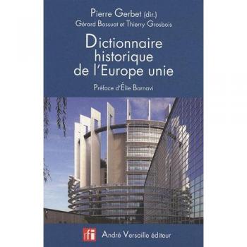 Dictionnaire historique de l europe unie