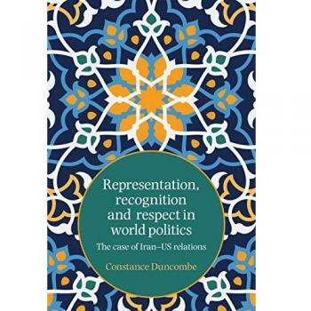 Duncombe, C: Representation, Recognition and Respect in Worl