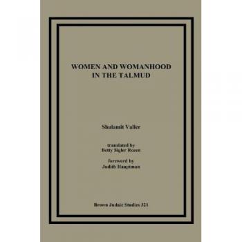 Mujeres y Feminidad en el Talmud (Estudios Judaicos Brown, 321) - Edición en Rústica