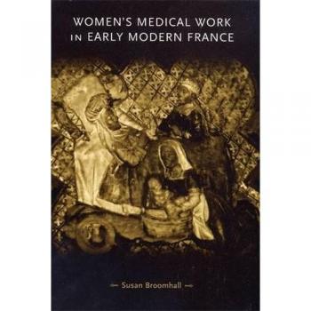 Trabajo médico femenino en la Francia moderna temprana - Edición de bolsillo