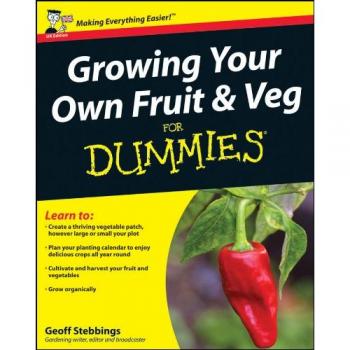 Growing Your Own Fruit & Veg for Dummies