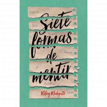 Siete formas de mentir - Riley Redgate