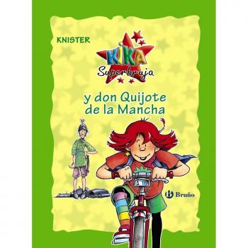 Kika Superbruja y don Quijote de la Mancha