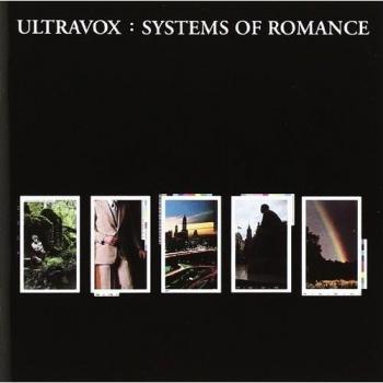 Systems Of Romance - Ultravox
