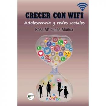 Crecer con WIFI: Adolescencia y redes sociales