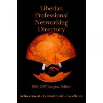 Directorio Profesional Liberiano: Edición Inaugural 2006-2007 en Tapa Dura