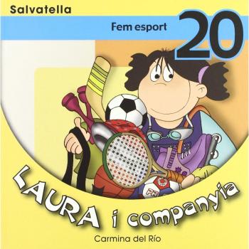 Laura i companyia 20: Fem esport