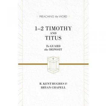 1 and 2 Timothy and Titus
