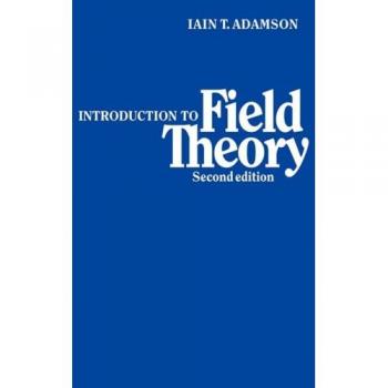 Introducción a la Teoría de Campos - Iain T. Adamson (Tapa blanda)