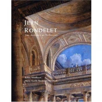 Jean Rondelet: The Architect as Technician