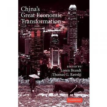 China's Great Economic Transformation: A Comprehensive Analysis of Market Reforms and Growth Dynamics