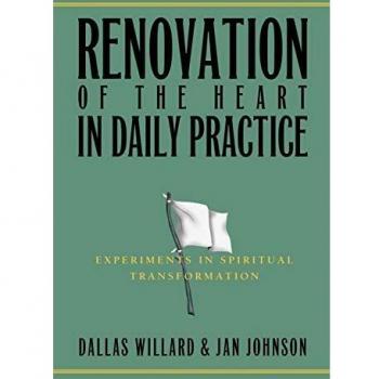 Heart Renovation: Daily Practices for Spiritual Transformation by Jan Johnson