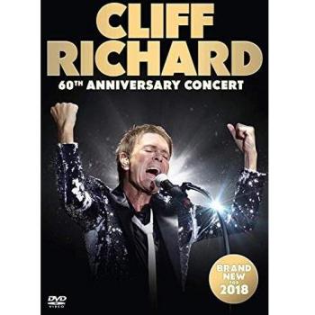 Cliff Richard 60th Anniversary Concert [DVD] [2018]