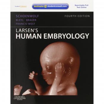 Larsen's Human Embryology, 4e