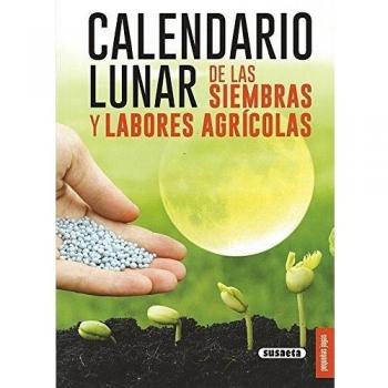 Calendario lunar de Las Siembras y Labores agrícolas - Marco Bussagli