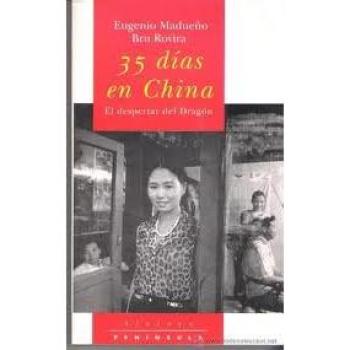 35 días en China.: El despertar del Dragón