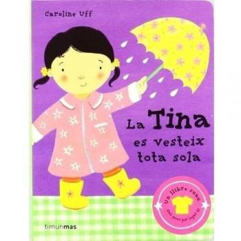 La Tina es vesteix sola