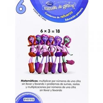 6. Escuela de genios. Cuadernos de refuerzo. Educación Primaria. A partir de 7 años. Matemáticas: Multiplicar por números de una cifra sin llevar y ... cifra sin llevar y llevando - 9788444151328