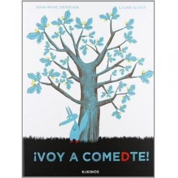 ¡Voy a comedte! - Derouen Jean Marc