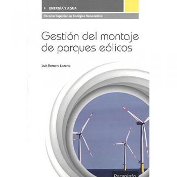 Gestión del montaje de parques eólicos - Romero Lozano Luis