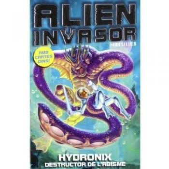 Hydronix. Destructor de l'abisme: Alien Invasor 4 - Silver, Max