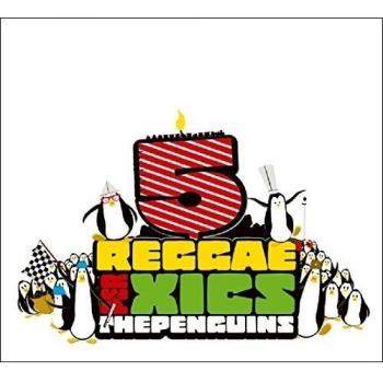 Reggae Per Xics: 5 Anys - Penguins