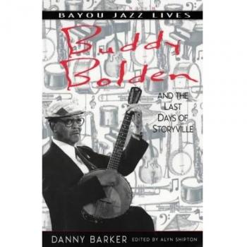Buddy Bolden and the Last Days of Storyville