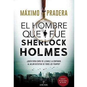 El hombre que fue Sherlock Holmes (Novela