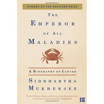 El emperador de todas las enfermedades: Una biografía del cáncer