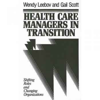 Gestores de Salud en Transición - Edición Tapa Dura por Gail Scott