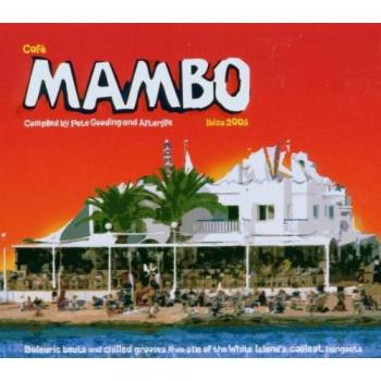 Cafe Mambo-Ibiza 2006