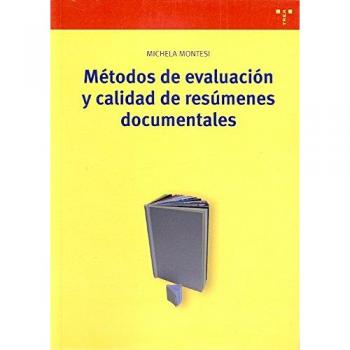 Métodos de evaluación y calidad de resúmenes documentales