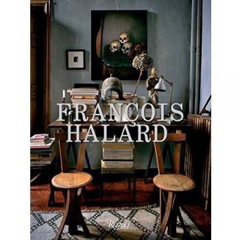 Francois Halard: A Visual Education