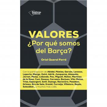 Valores ¿Por Qué Somos Del Barça?