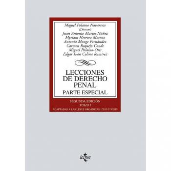 Lecciones de Derecho penal. Parte especial: Tomo I. Adaptadas a las leyes orgánicas 2/2010 y 5/2010 de reforma del Código Penal