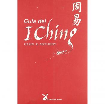 Guía Del I Ching - Carol K. Anthony