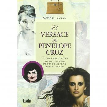 Versace De Penelope Cruz,El - Carmen Guell