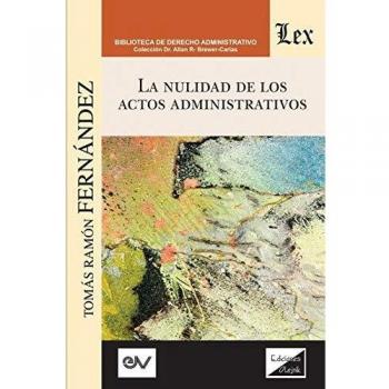 Nulidad De Los Actos Administrativos, La