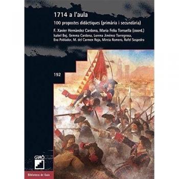 1714 a l'aula: 100 Propostes didàctiques