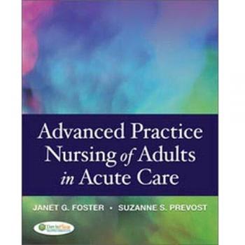 Advanced Practice Nursing of Adults in Acute Care