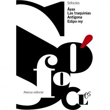 Ãyax. Las Traquinias. AntÃ­gona. Edipo Rey - Sófocles