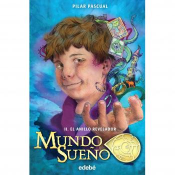 MUNDO SUEÑO 2: El anillo Revelador - Pascual Pilar