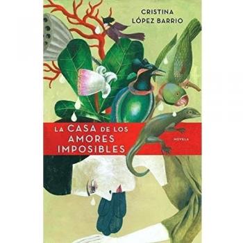 La casa de los amores imposibles